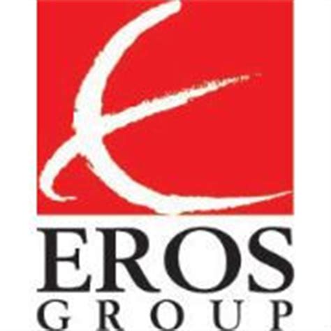Eros Group.